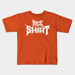 Nice Shirt Kids T-Shirt